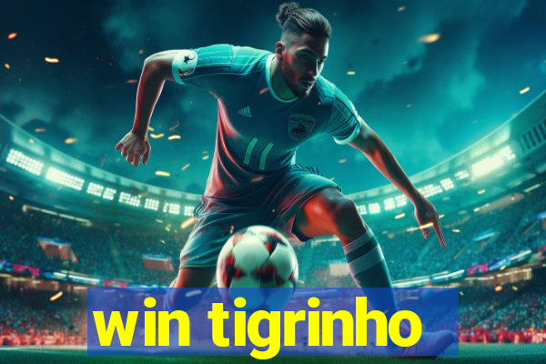 win tigrinho